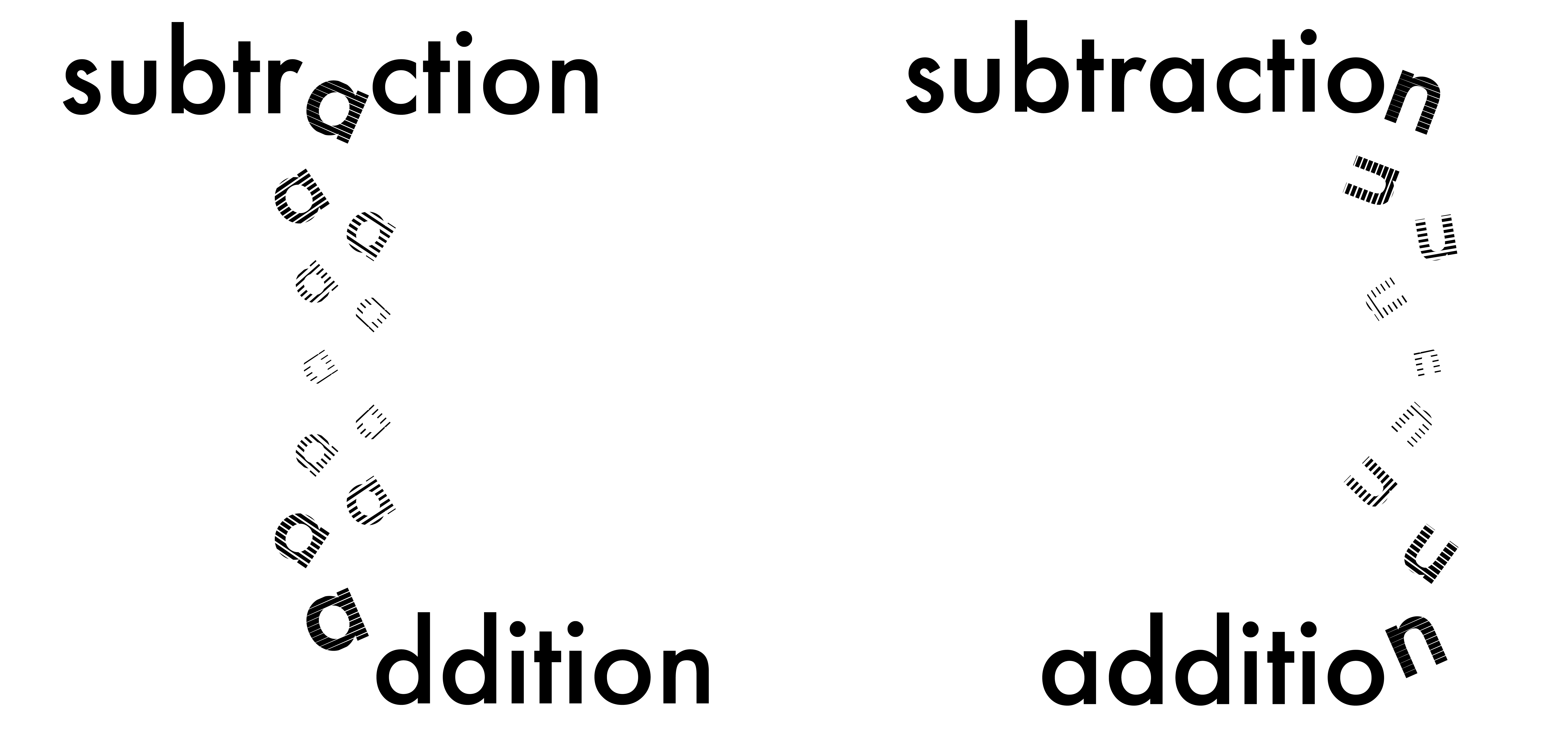 Two design iterations for the visual typography poster that depicts the words 'subtraction' and 'addition'