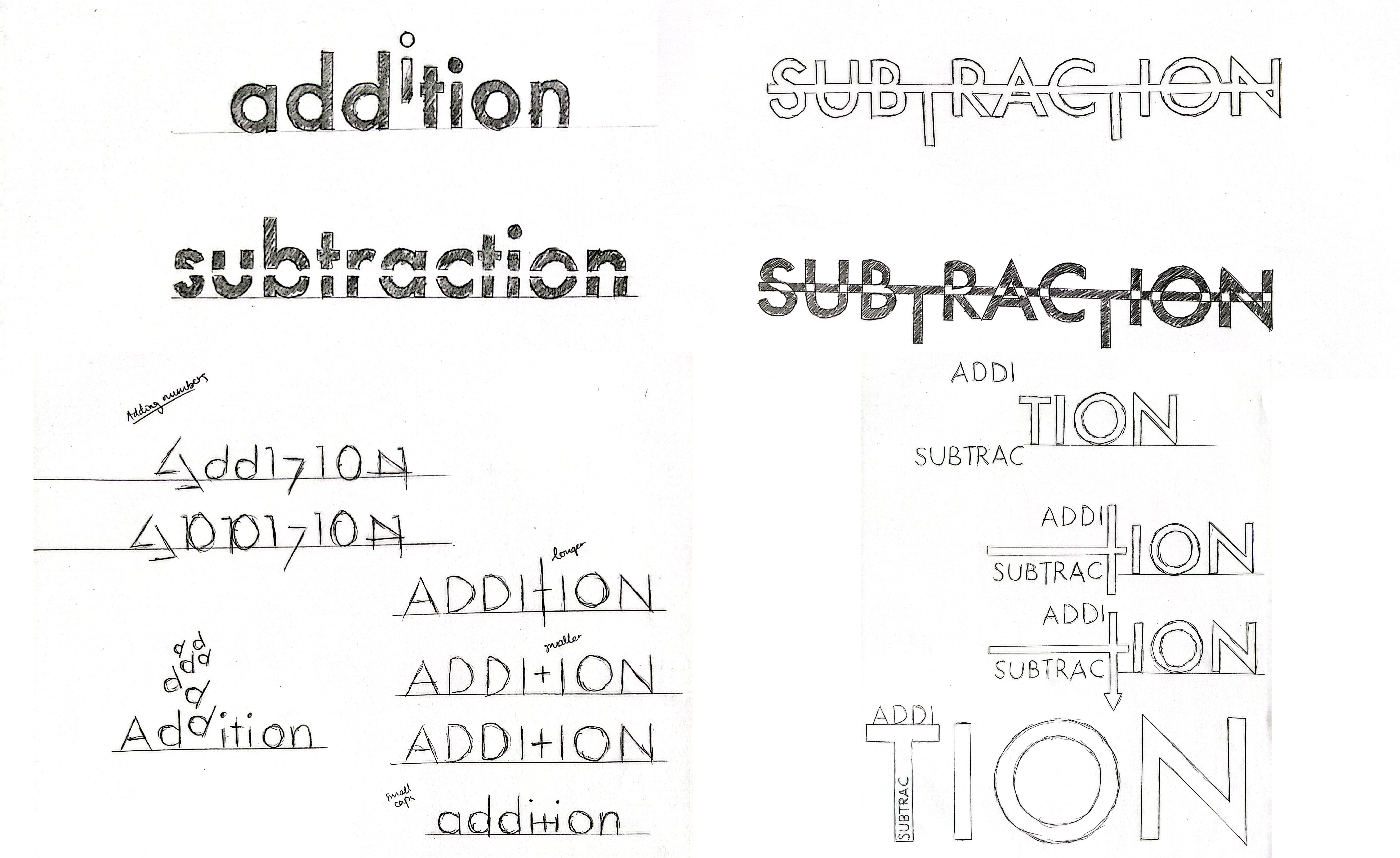 Skecthes of ideas for visual typography of the words 'subtraction and 'addition'